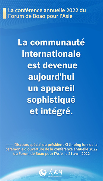 Les points saillants du discours spécial du président Xi Jinping lors de la cérémonie d'ouverture de la conférence annuelle 2022 du Forum de Boao pour l'Asie