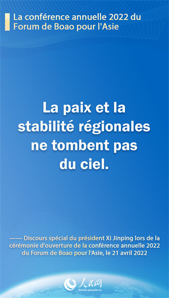 Les points saillants du discours spécial du président Xi Jinping lors de la cérémonie d'ouverture de la conférence annuelle 2022 du Forum de Boao pour l'Asie