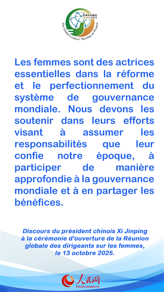 Les points saillants du discours du président chinois Xi Jinping à la cérémonie d'ouverture de la Réunion globale des dirigeants sur les femmes
